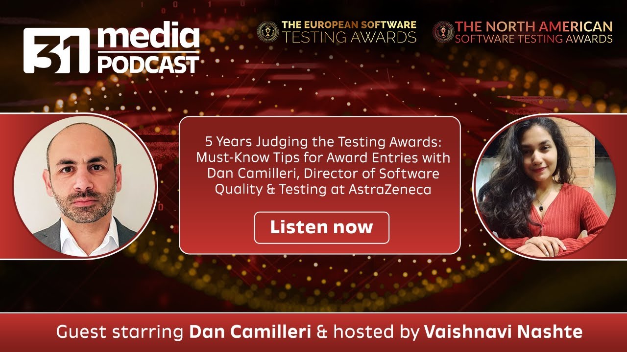 5 Years Judging the Testing Awards: here's what you MUST know before you enter - with Dan Camilleri